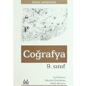 9. SINIF COĞRAFYA KONU ANLATIMLI YARDIMCI DERS KİTABI - IŞIL SEMEN;MEVLÜT ÇETİNKAYA;TEKIN KURŞU