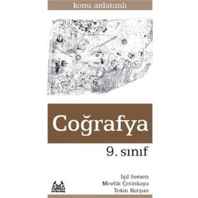 9. SINIF COĞRAFYA KONU ANLATIMLI YARDIMCI DERS KİTABI - IŞIL SEMEN;MEVLÜT ÇETİNKAYA;TEKIN KURŞU