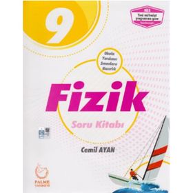 9.Sınıf Fen Liseleri Fizik Soru Kitabı / Cemil Ayan / Palme Yayınları