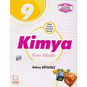 9.Sınıf Fen Liseleri Kimya Soru Kitabı / Hakan Söylemez / Palme Yayınları