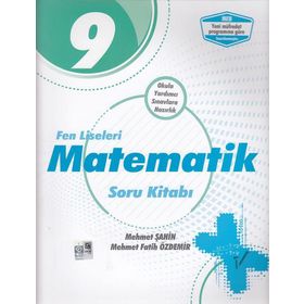 9.Sınıf Fen Liseleri Matematik Soru Kitabı / Mehmet Şahin / Palme Yayınları