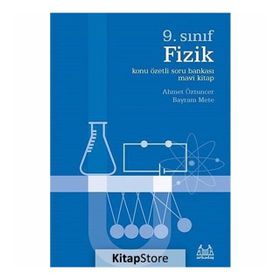 9. Sınıf Fizik Konu Özetli Soru Bankası - Mavi Kitap - Ahmet Öztuncer Bayram Mete