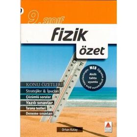 9. Sınıf Fizik Özet - Orhan Kutay