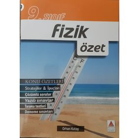 9. Sınıf Fizik Özet - Orhan Kutay