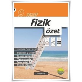 9. Sınıf Fizik Özet - Orhan Kutay