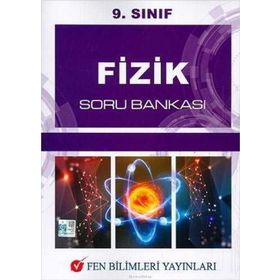 9. Sınıf Fizik Soru Bankası - Fen Bilimleri Yayınları