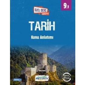 9. Sınıf Tarih Özel Ders Konseptli Konu Anlatımlı Okyanus Yayınları
