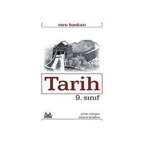 9. SINIF TARIH SORU BANKASI - ÇETİN SUNGUR;MURAT KÖYDEN