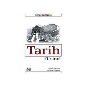 9. SINIF TARIH SORU BANKASI - ÇETİN SUNGUR;MURAT KÖYDEN