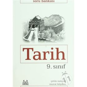 9. SINIF TARIH SORU BANKASI - ÇETİN SUNGUR;MURAT KÖYDEN