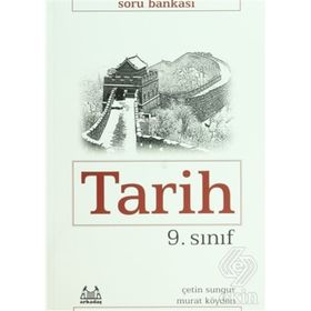 9. SINIF TARIH SORU BANKASI - ÇETİN SUNGUR;MURAT KÖYDEN