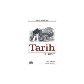 9. SINIF TARIH SORU BANKASI - ÇETİN SUNGUR;MURAT KÖYDEN