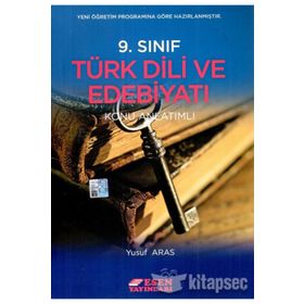 9. Sınıf Türk Dili Ve Edebiyatı Konu Anlatımlı-Esen Yayınları