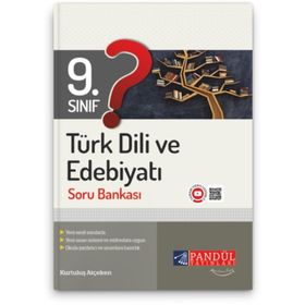 9. Sınıf Türk Dili ve Edebiyatı Soru Bankası-Pandül Yayınları