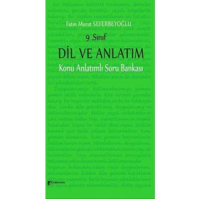 9. Sınıflar İçin Dil ve Anlatım Konu Anlatımlı Soru Bankası - İbrahim Yıldırım Bahar Savaşır