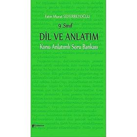 9. Sınıflar İçin Dil ve Anlatım Konu Anlatımlı Soru Bankası - İbrahim Yıldırım Bahar Savaşır