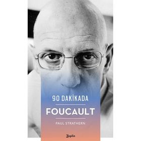 90 Dakikada Foucault - Paul Strathern