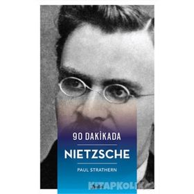 90 Dakikada Nietzsche - Paul Strathern