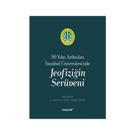 90 Yılın Ardından İstanbul Üniversitesi'nde Jeofiziğin Serüveni Ferhat Özçep