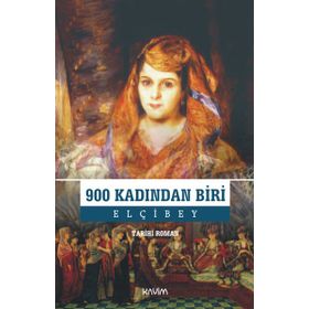 900 Kadından Biri - Elçibey