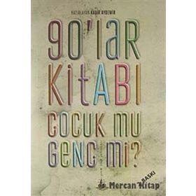 90'LAR KİTABI ÇOCUK MU GENÇ MI ? - KADIR AYDEMIR