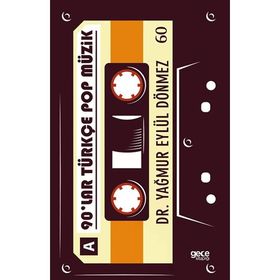 90'lar Türkçe Pop Müzik - Yağmur Eylül Dönmez