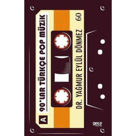 90'lar Türkçe Pop Müzik - Yağmur Eylül Dönmez