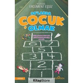 90’larda Çocuk Olmak - Ercüment Eşsiz