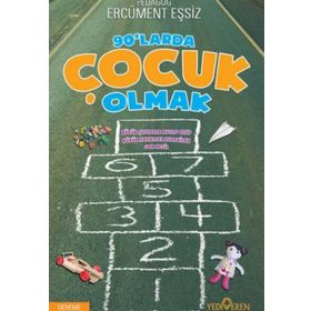 90’larda Çocuk Olmak - Ercüment Eşsiz