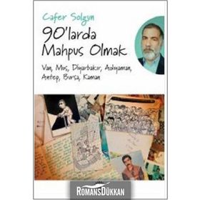 90'larda Mahpus Olmak - Cafer Solgun
