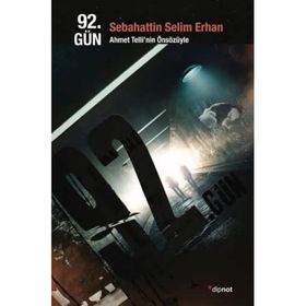 92. Gün: Ahmet Telli'nin Önsözüyle - Latife Tekin