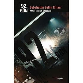 92. Gün: Ahmet Telli'nin Önsözüyle - Latife Tekin