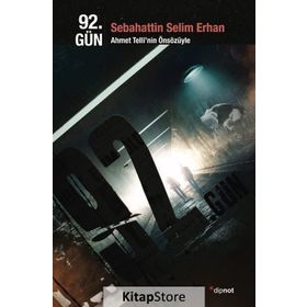 92. Gün - Sebahattin Selim Erhan