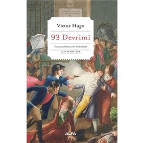 93 Devrimi - Victor Hugo - Alfa Yayınları