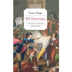 93 Devrimi - Victor Hugo - Alfa Yayınları