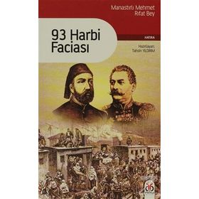 93 HARBI FACİASI - MEHMET RIFAT BEY
