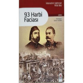 93 HARBI FACİASI - MEHMET RIFAT BEY