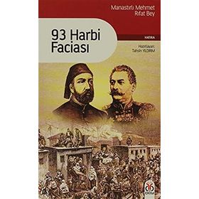 93 HARBI FACİASI - MEHMET RIFAT BEY