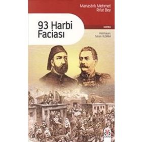 93 HARBI FACİASI - MEHMET RIFAT BEY