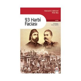 93 HARBI FACİASI - MEHMET RIFAT BEY