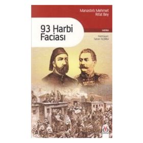 93 HARBI FACİASI - MEHMET RIFAT BEY