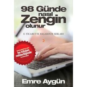 98 Günde Nasıl Zengin Olunur - Emre Aygün