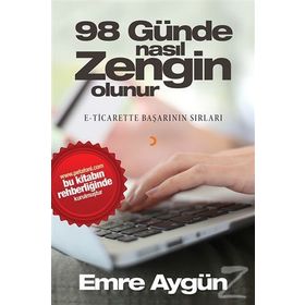 98 Günde Nasıl Zengin Olunur - Emre Aygün