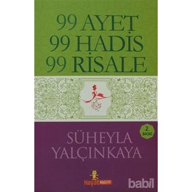 99 AYET 99 HADIS 99 RISALE - SÜHEYLA ÇORAKLI
