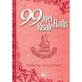 99 AYET 99 HADIS 99 RISALE - SÜHEYLA ÇORAKLI