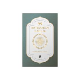 99 Bestekardan İlahiler - Cumhur Enes Ergür
