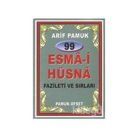 99 Esma-i Hüsna Fazileti ve Sırları Dua-099 - H. Arif Pamuk