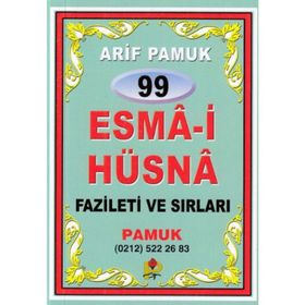 99 Esma-i Hüsna Fazileti ve Sırları Dua-099 - H. Arif Pamuk