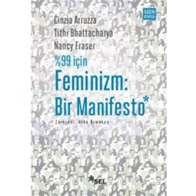 %99 için Feminizm: Bir Manifesto - Kolektif