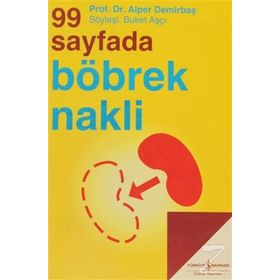 99 SAYFADA BÖBREK NAKLI - ALPER DEMIRBAŞ